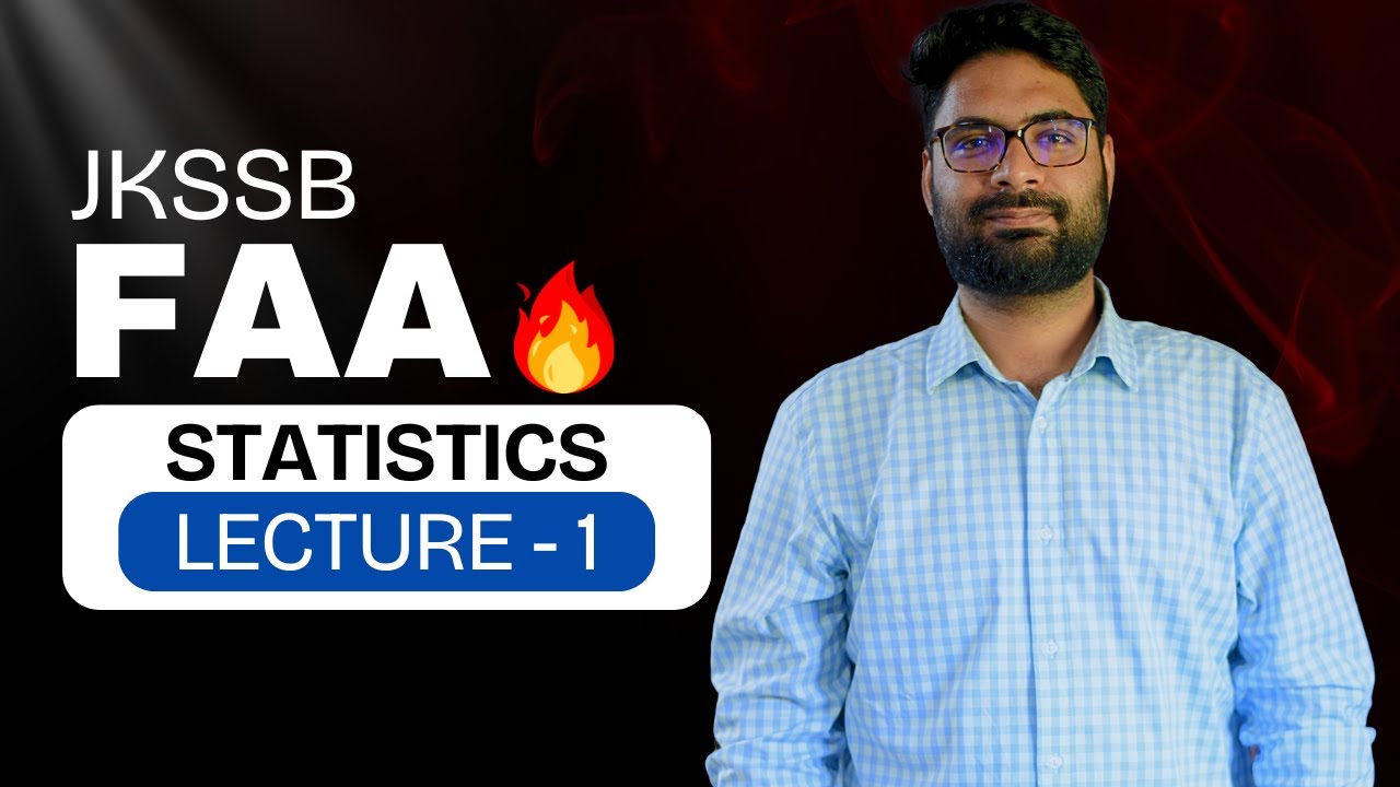JKSSB : FAA | Statistics (L - 1) | Mumin lateef Sir | Quintessence🔥 🔥🔥