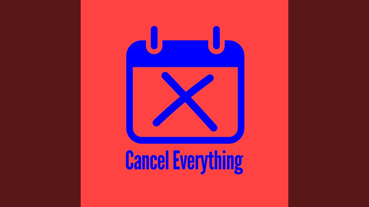 Cancel Everything (Extended Mix)