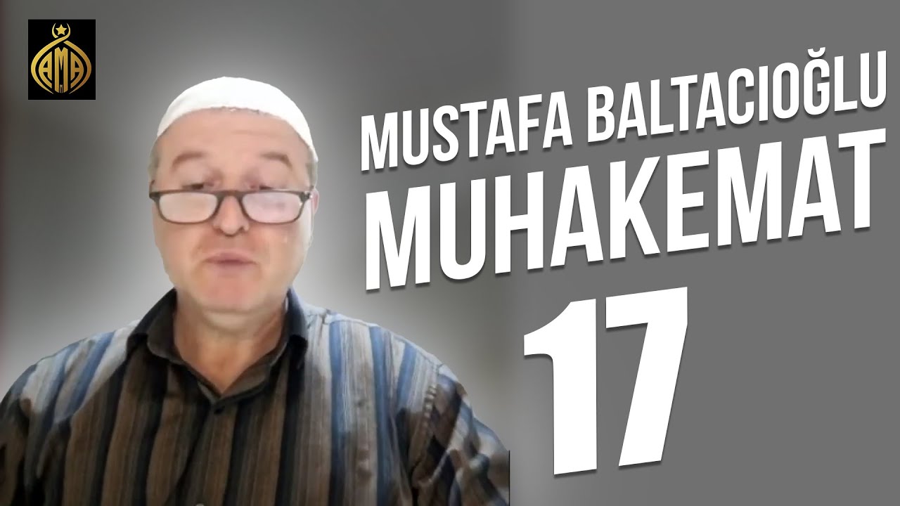Mustafa BALTACIOĞLU - Muhâkemat 17 - Anadolu Medeniyet Akademisi 52