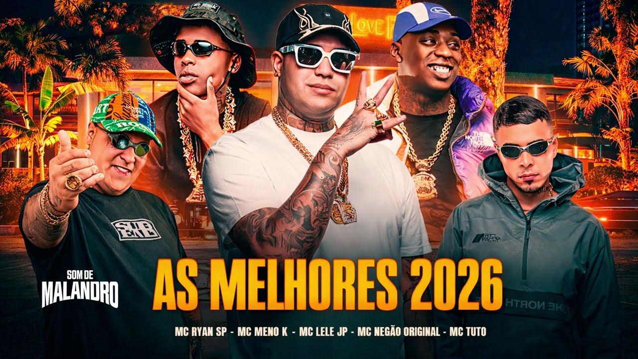 AS MELHORES DE FUNK 2026 - MC RYAN SP, MC IG, MC TUTO, MC KADU, LELE JP, PAIVA, CEBEZINHO, MENO K,GP