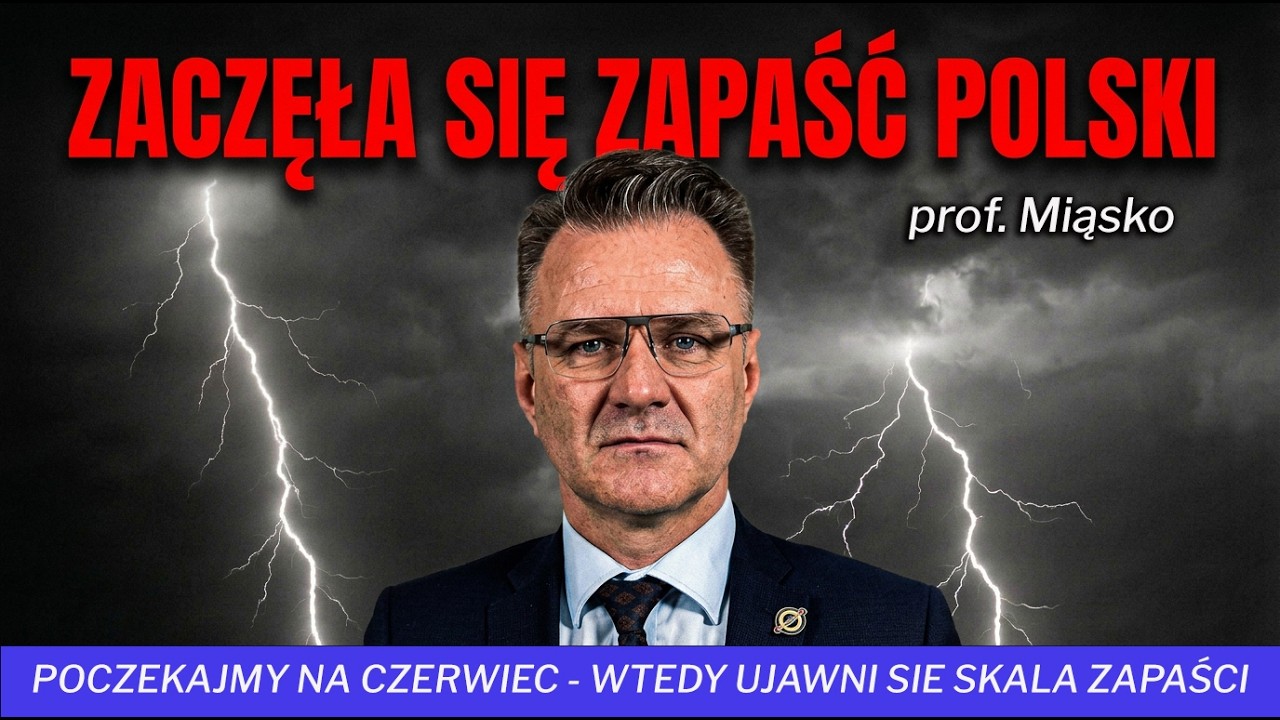 Prof. Miąsko: Poczekajmy na czerwiec - wtedy ujawni się skala zapaści PAŃSTWA POLSKIEGO!