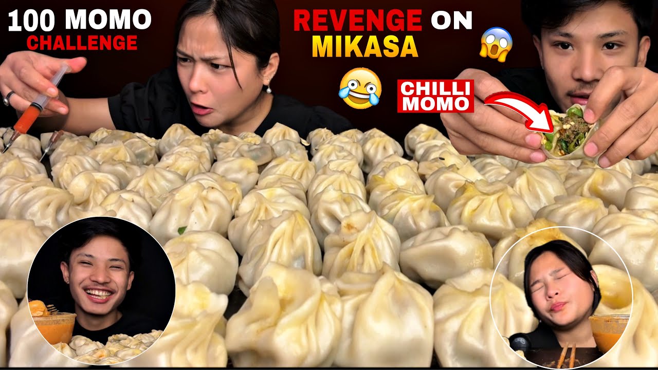 CHILLI MOMO REVENGE  ON ​⁠@Mikasafoodie 😡100 Buff Momo 10 Minutes Challenge😱Mikasa Gone Mad😭