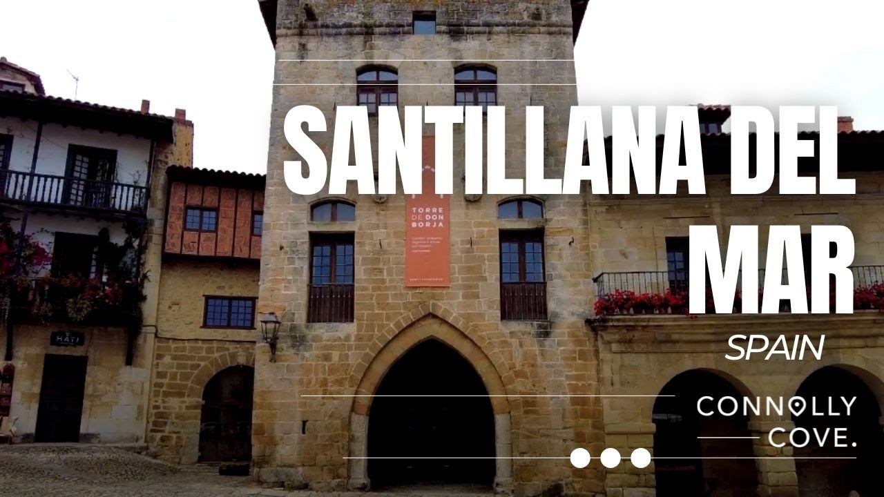 Santillana Del Mar | Spain | Andalusia | Santillana | Things to Do in Spain | Travel to Spain