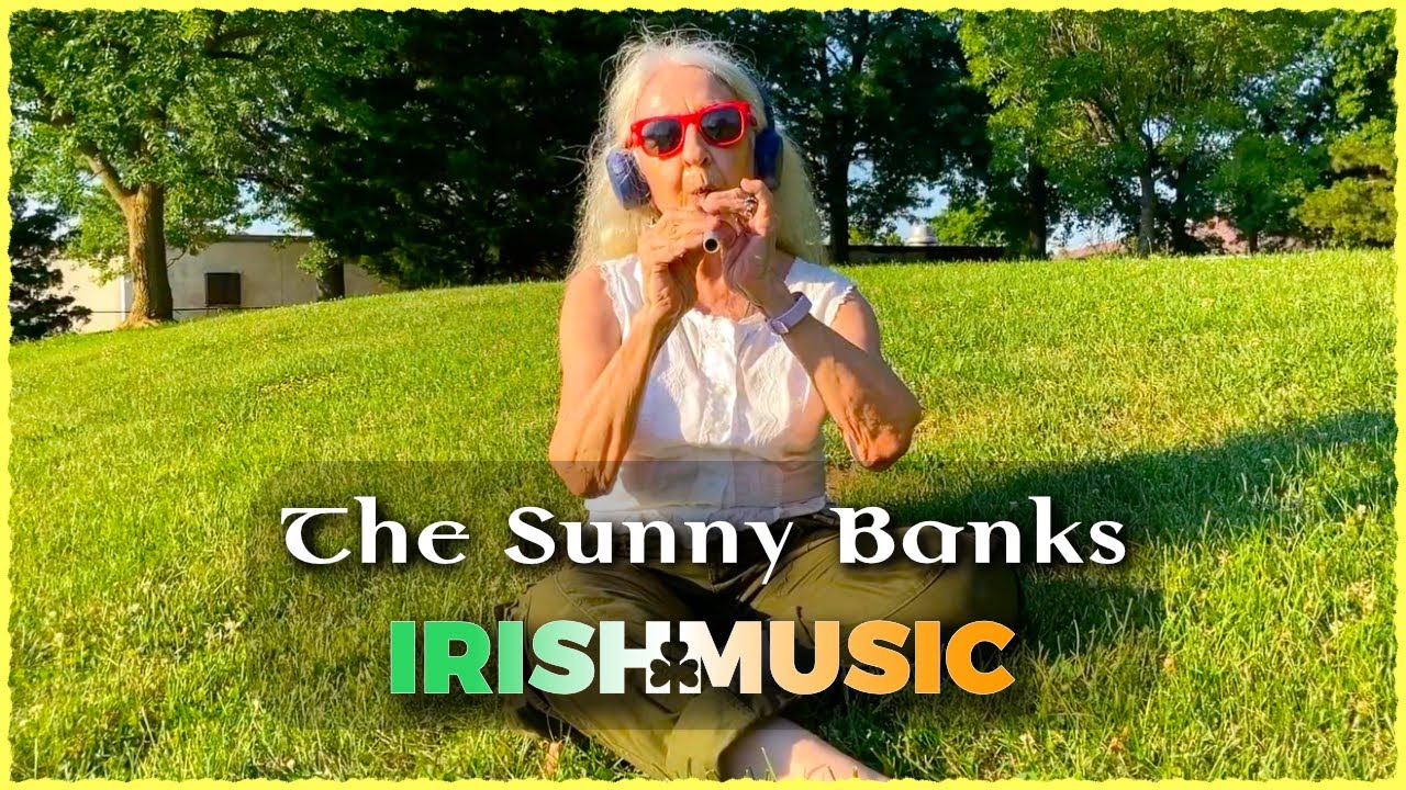 Having Some Fun With ☘️ Irish Music! The Sunny Banks ☀️