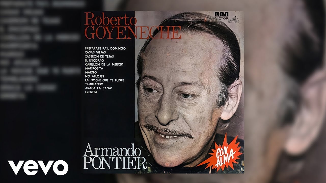 Roberto Goyeneche, Armando Pontier - Caserón de Tejas (Official Audio)