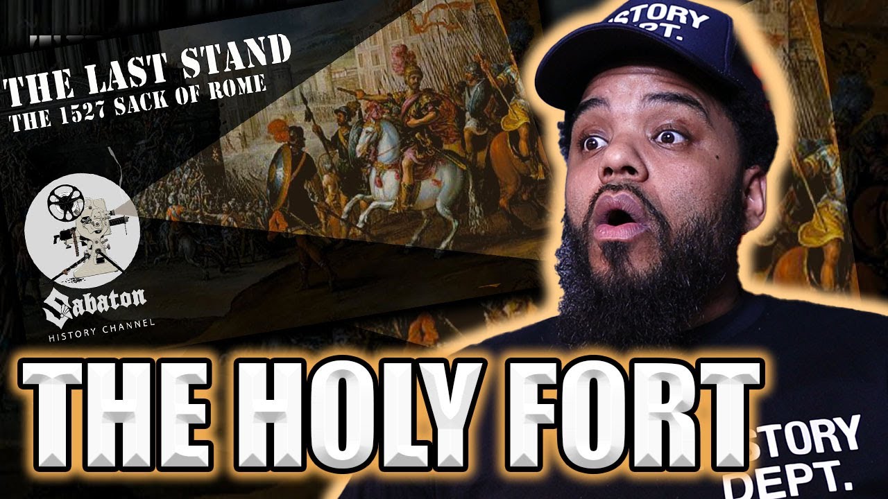 Sabaton History- The Last Stand- 1527 Sack Of Rome- AMERICAN HIP HOP HEAD REACTS