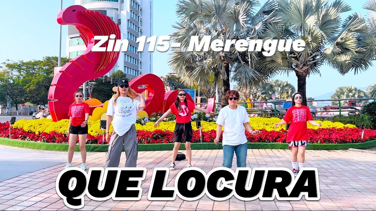 QUE LOCURA- ZIN 115 / Merengue/ Zumba/ Workout/ Dancefit/ Zin Xaxi