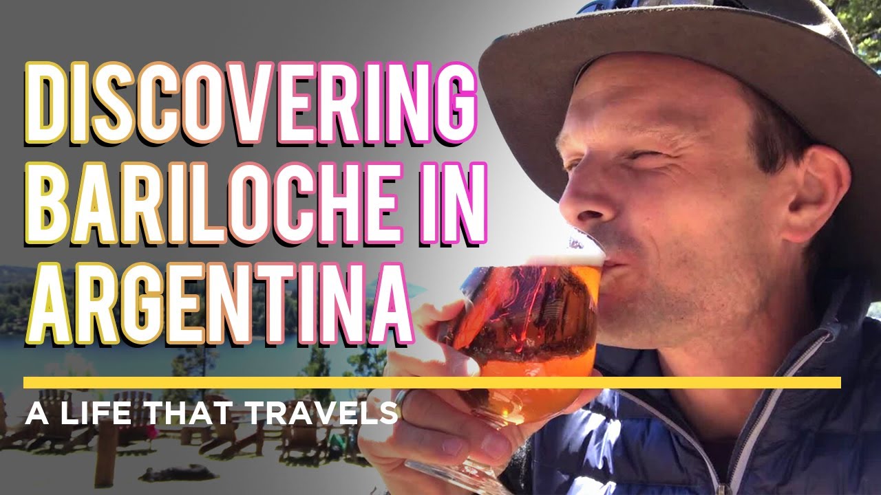 Bariloche, Argentina (HD) [Travel Review by A Life That Travels]
