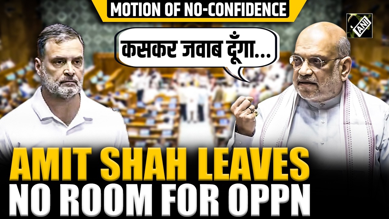 Amit Shah goes all out against Opposition in Lok Sabha over No-Confidence Motion | Full Speech