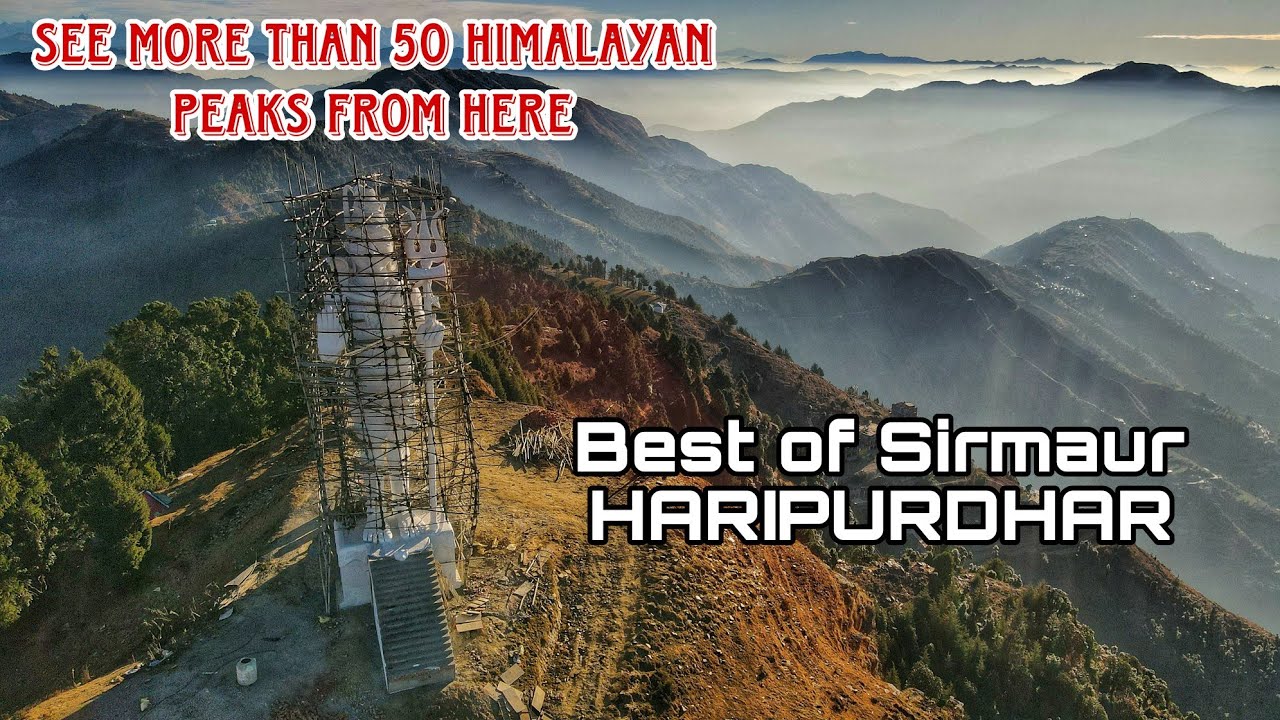 HARIPURDHAR - Unique views of HIMALAYA || Off Beat SIRMAUR Series || EP 30