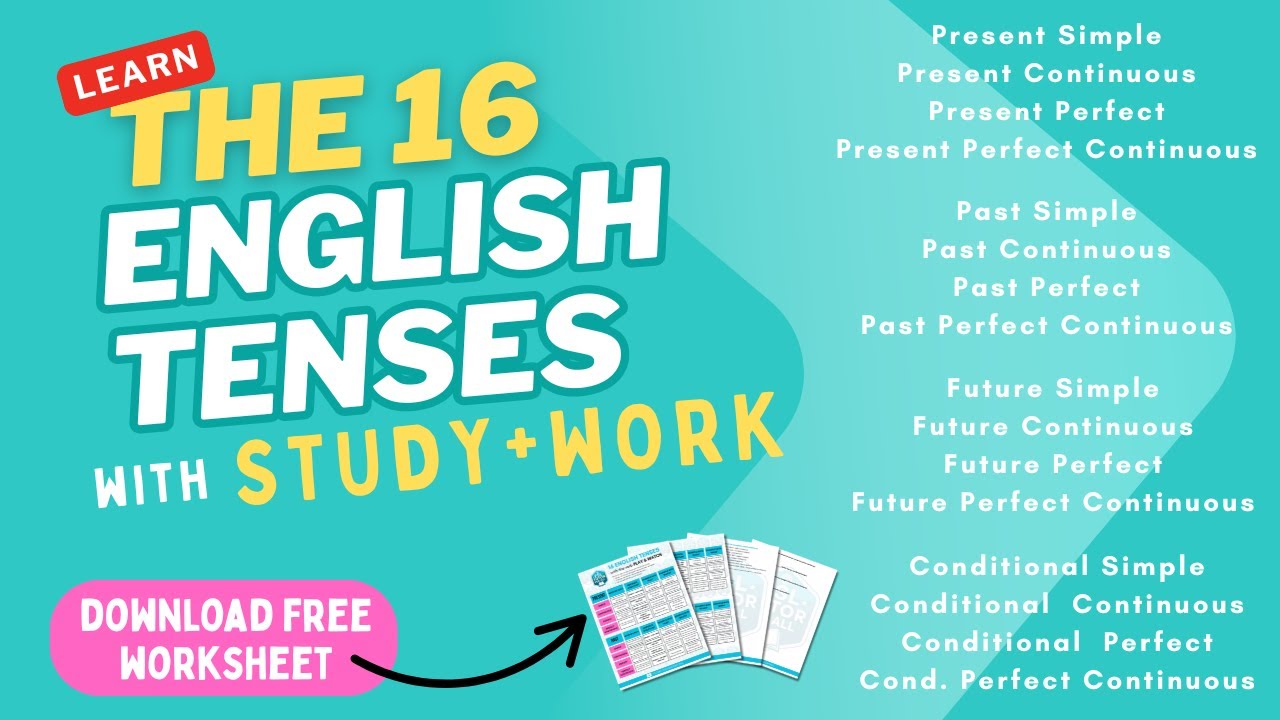 Master the 16 English Tenses with STUDY + WORK | Learn When & How to Use Them!