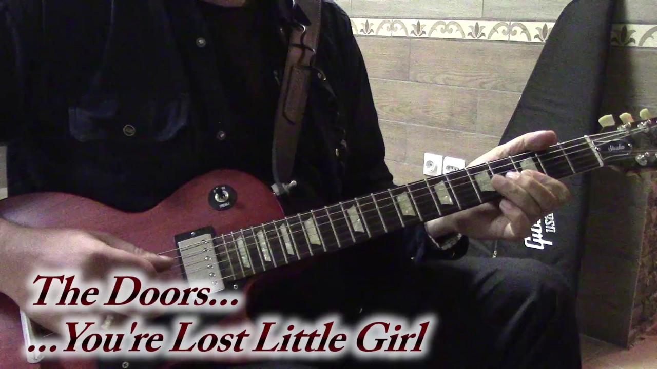 The Doors - You're Lost Little Girl cover
