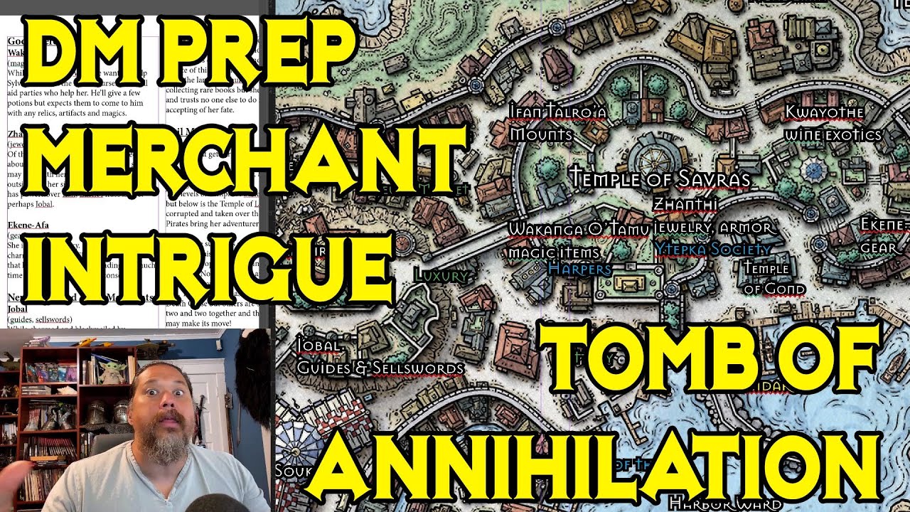DM Prep: Tomb of Annihilation, Merchant Intrigue