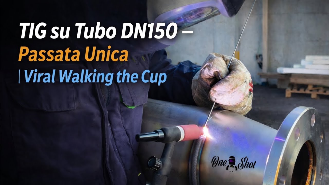 TIG su Tubo DN150 – Passata Unica | Viral Walking the Cup #tigwelding 