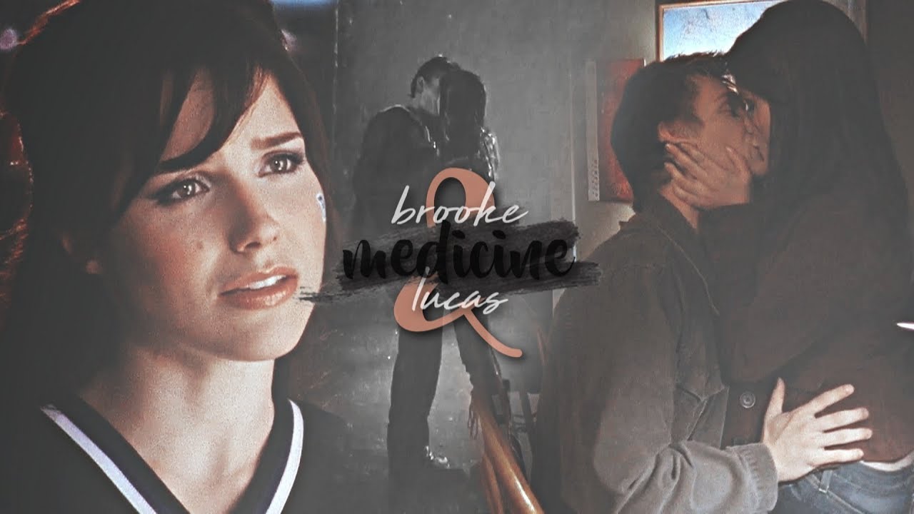 brooke&lucas | medicine [hbd to Michelle!]