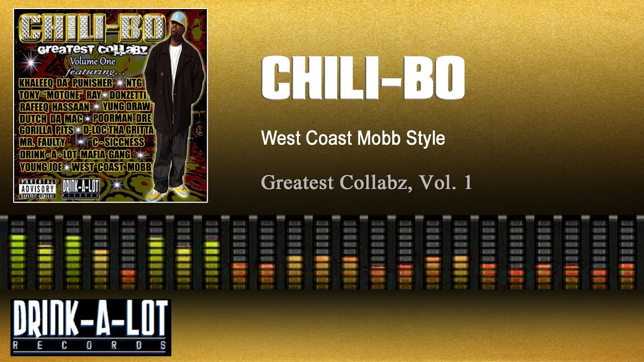 West Coast Mobb Style (Feat. Poorman Dre) By Chili-Bo | Greatest Collabz, Vol. 1 #Music 💿