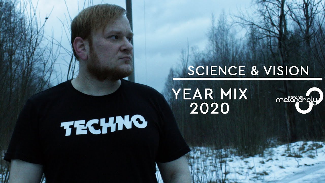 Science & Vision Melancholy Records Year Mix 2020 Podcast [Progressive House/Melodic Techno DJ Mix]