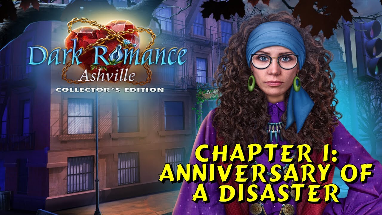 Let's Play - Dark Romance 12 - Ashville - Chapter 1 - Anniversary of a Disaster