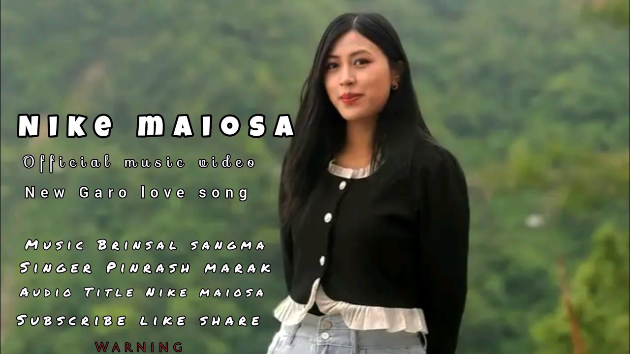 Nike Maiosa( official music video full Album)Prod brinsal sangma 