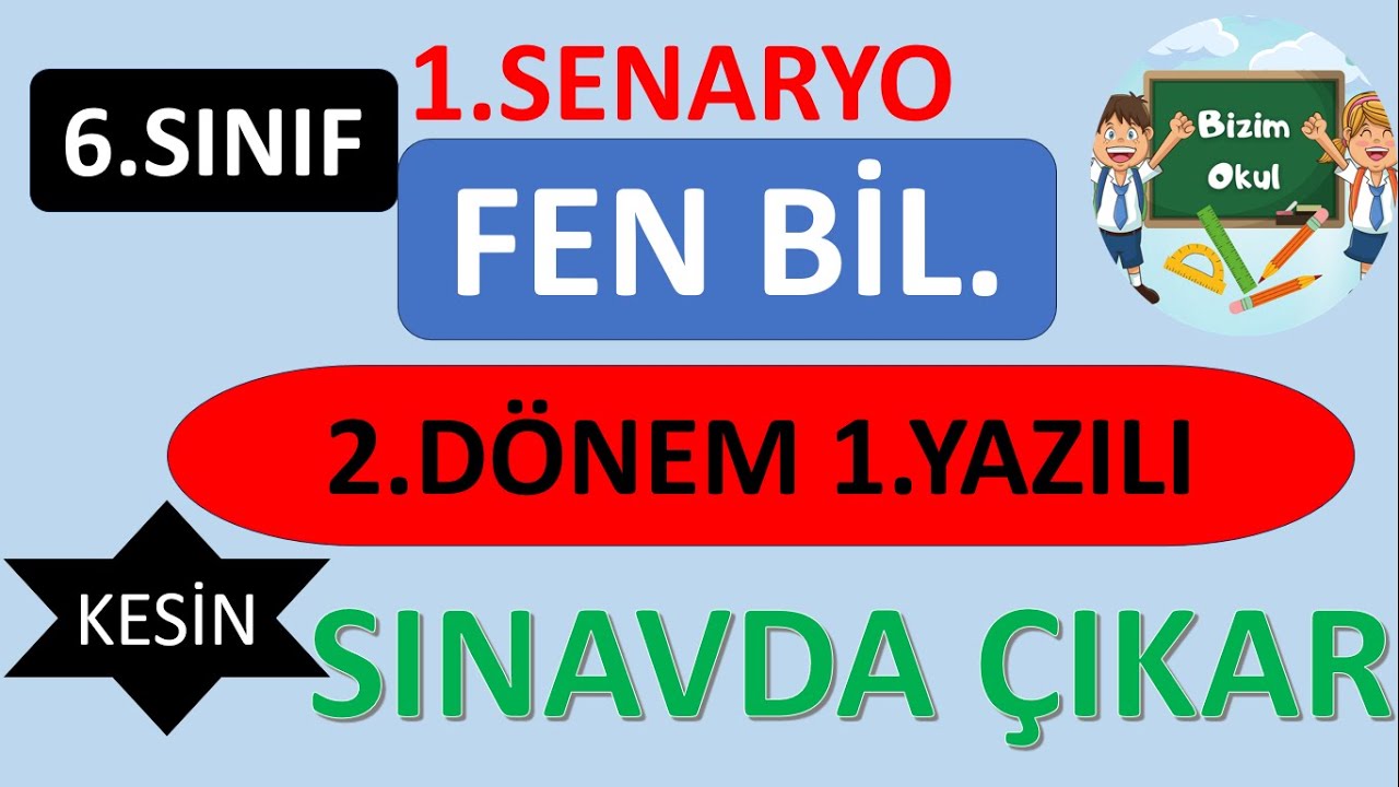 6. Sınıf Fen Bilimleri 2. Dönem 1. Yazılı 1.SENARYO 6. Sınıf Fen Bilimleri Açık Uçlu Sorular |