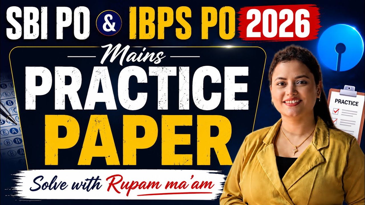 SBI & IBPS PO 2026 Mains English Practice Paper | Most Expected Questions for Mains | By Rupam Ma&rsquo;am