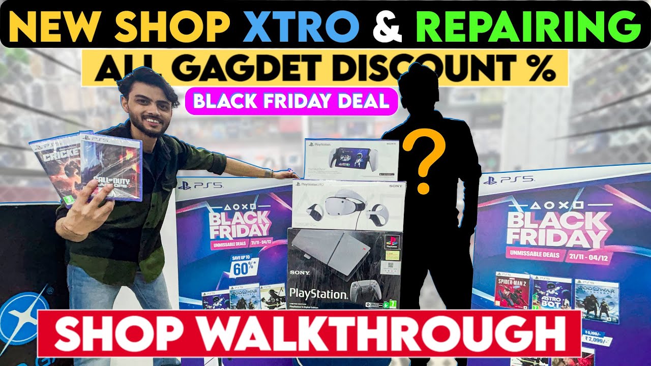 Xtro Games & Repairing New Shop Tour|Black Friday 2025 Mega Discounts%on All Gadgets|Vlog218