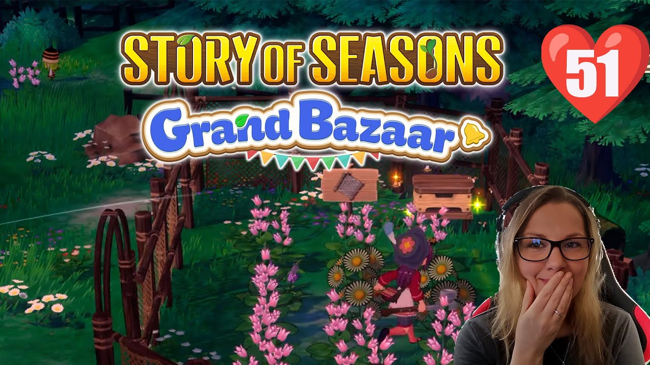 Story of Seasons Grand Bazaar 51 [Let's Play] / Es gibt Honig  /Gameplay deutsch