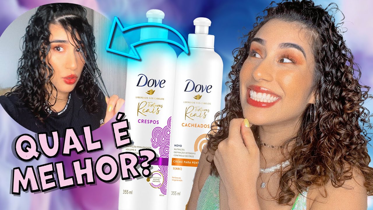 Dove Texturas Reais *CRESPOS* || COMPARANDO OS CREMES PARA PENTEAR