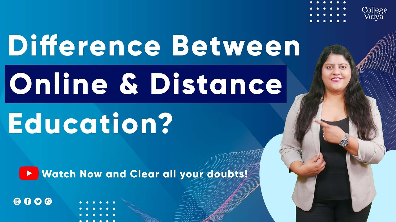 Difference Between Online Education & Distance Education | 3 Major Differences| Facts | Future