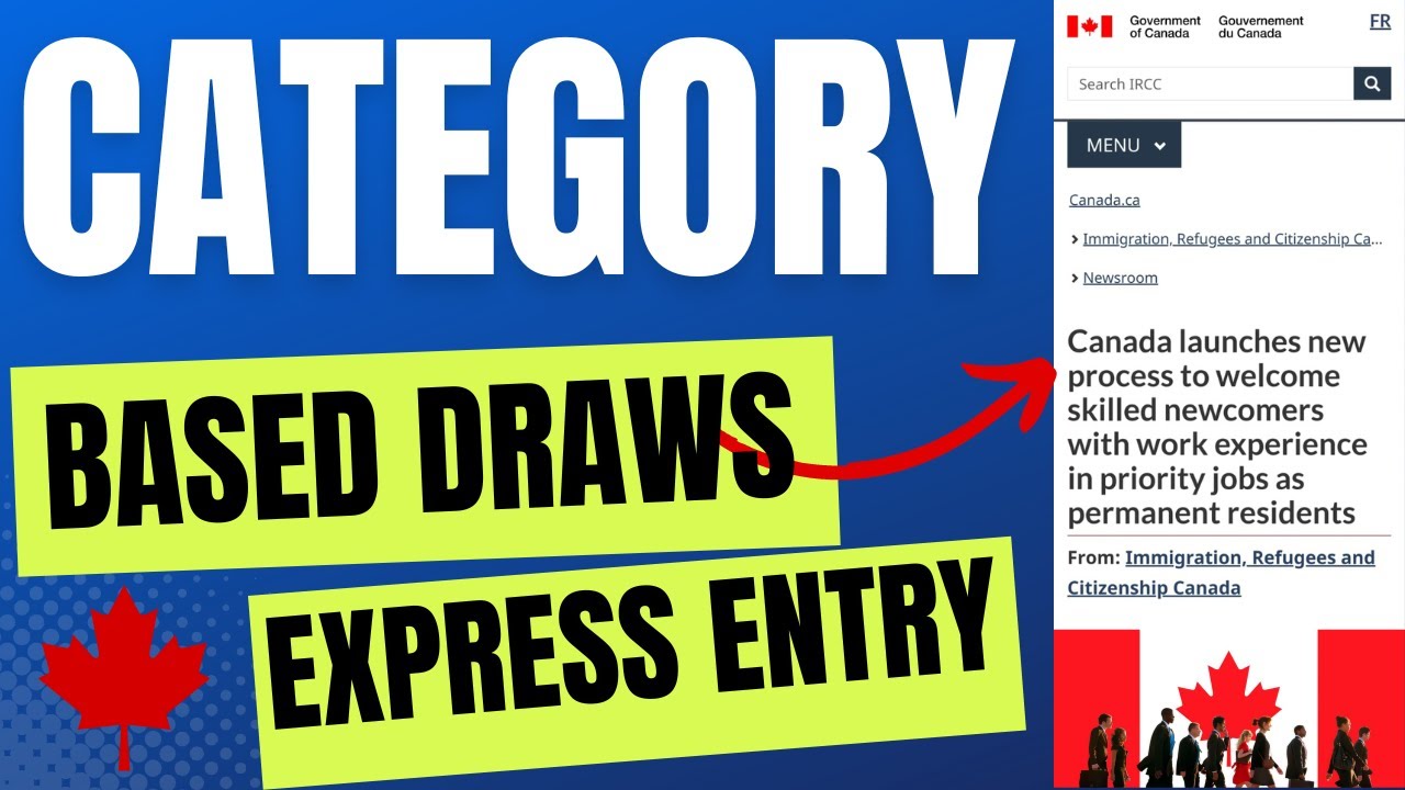 Category Based Express Entry Draws - IRCC - Immigration Canada