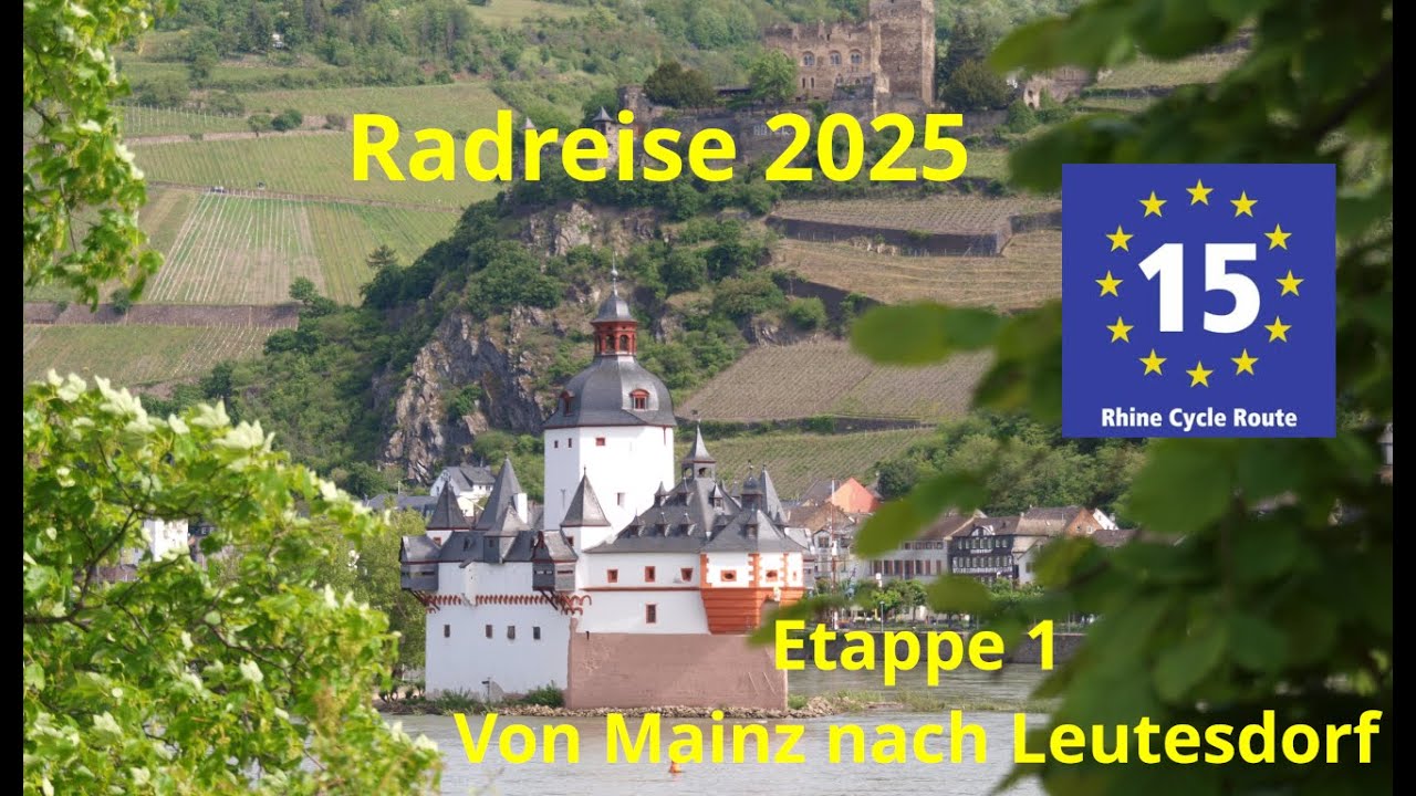 Radreise 2025, Etappe 1 von Mainz nach Leutesdorf
