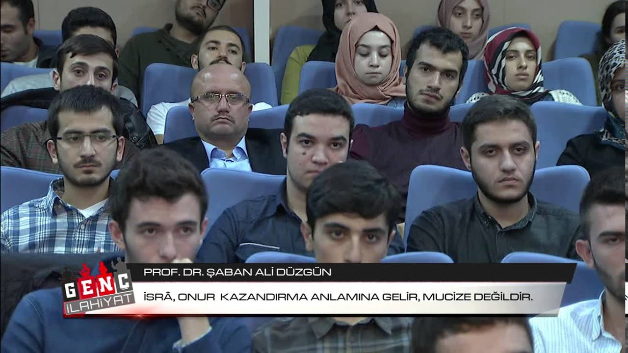 Genç İlahiyat - Prof. Dr. Şaban Ali Düzgün - (Osmangazi Üniversitesi)