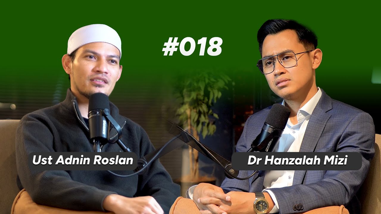 Ep18 : Ust Adnin Roslan on Adik Beradik Hafal Quran, Trauma dibuli, Tulis Buku-Buku Dakwah Tarbiah