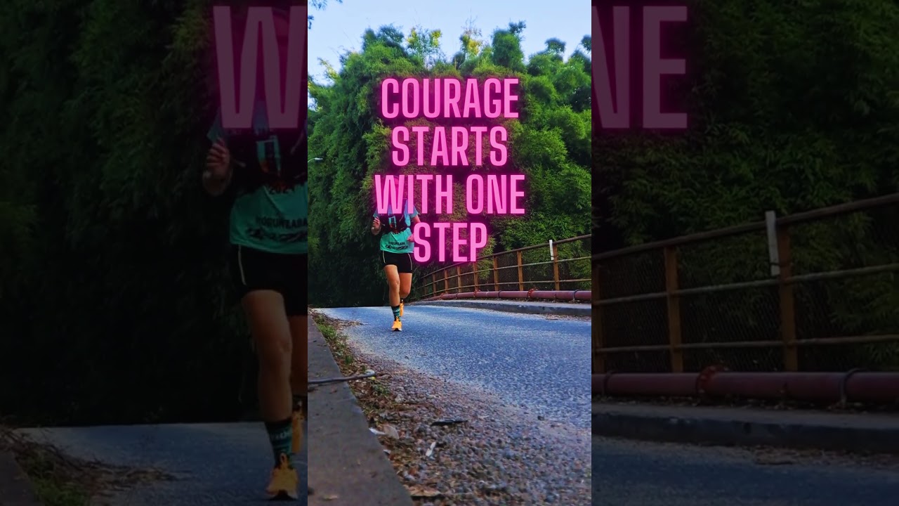 Courage Starts With One Step. #life