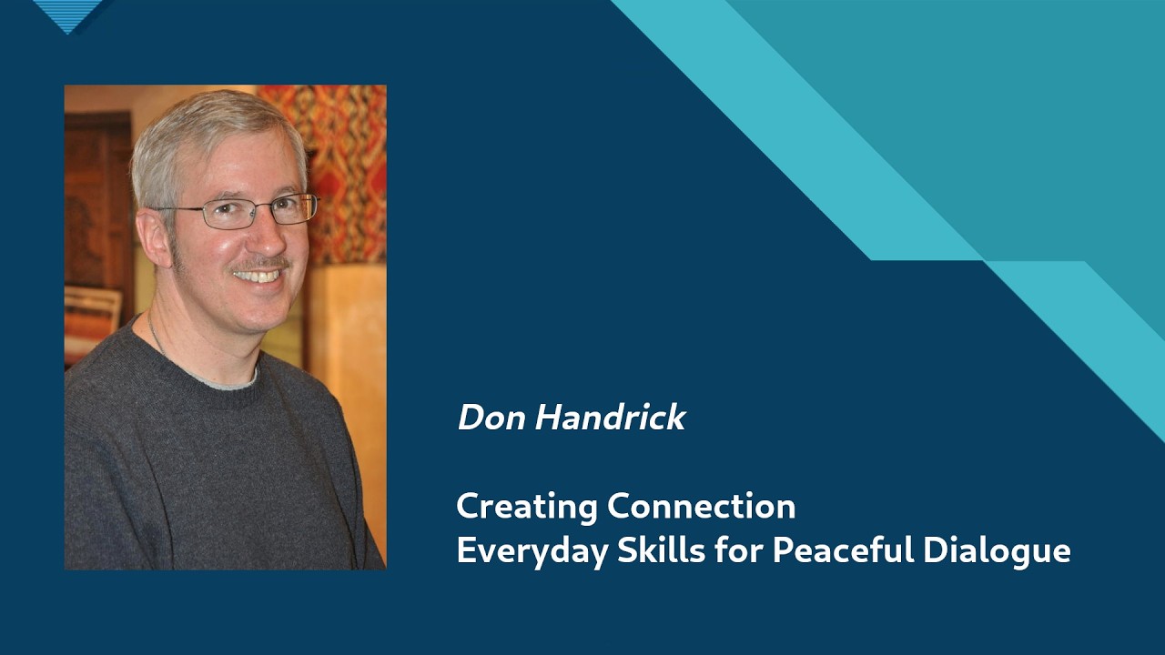 Don Handrick: Everyday Skills for Peaceful Dialogue