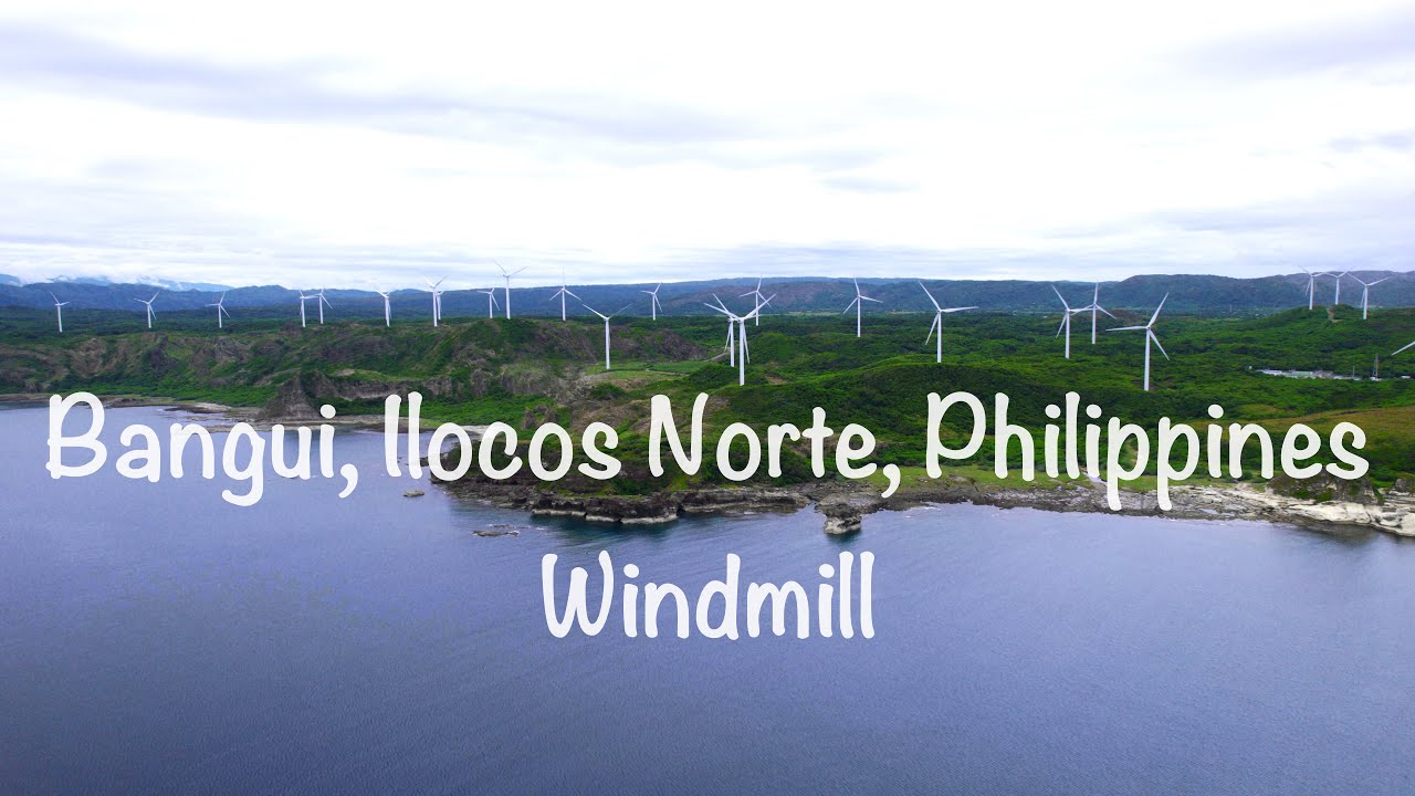 Bangui, Ilocos Norte, Windmill |4K cinematic drone video
