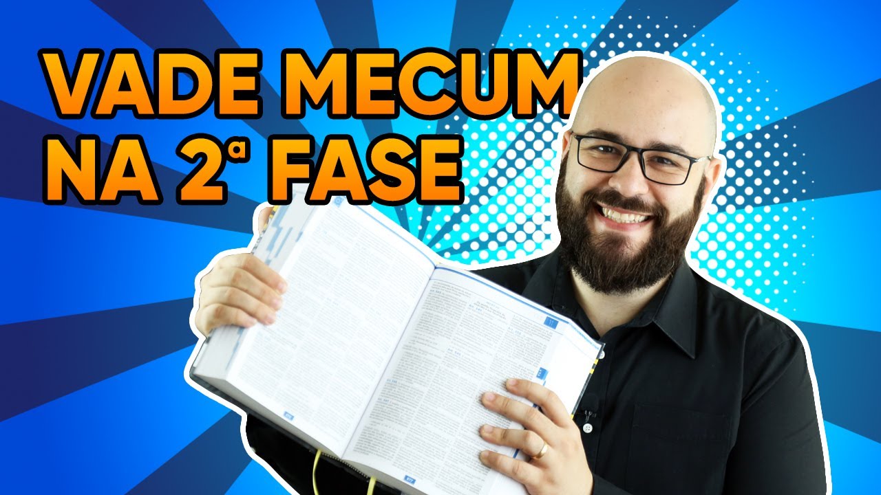 Como usar o Vade Mecum: Aula 3 - Como usar o Vade Mecum na prova da 2ª fase da OAB