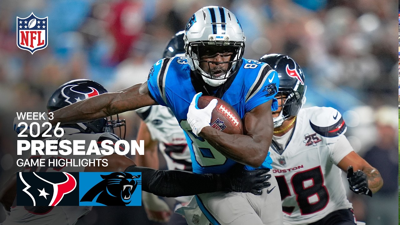 Houston Texans vs. Carolina Panthers  | 2026 PreseasonWeek 3