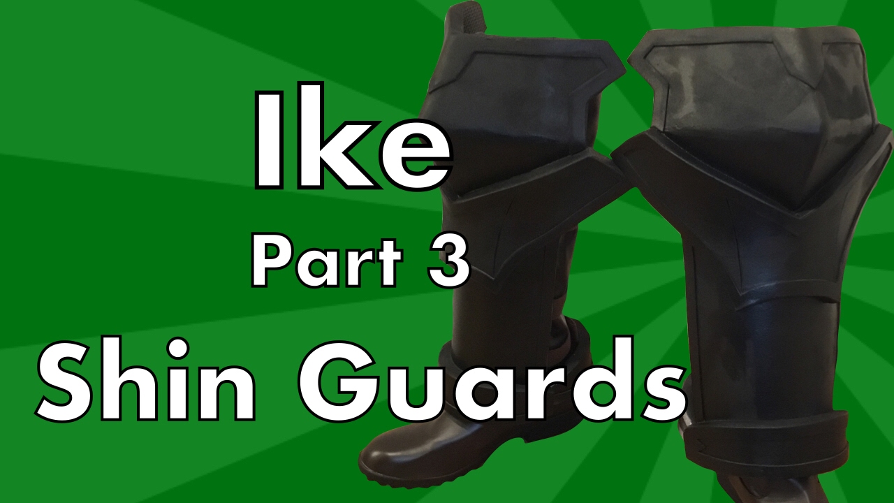 Ike Cosplay Tutorial: Part 3 Leg Armor