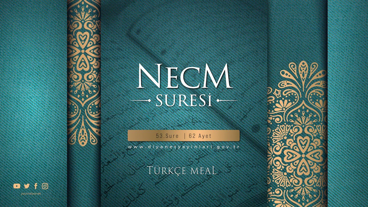 NECM SURESİ - Türkçe Meal