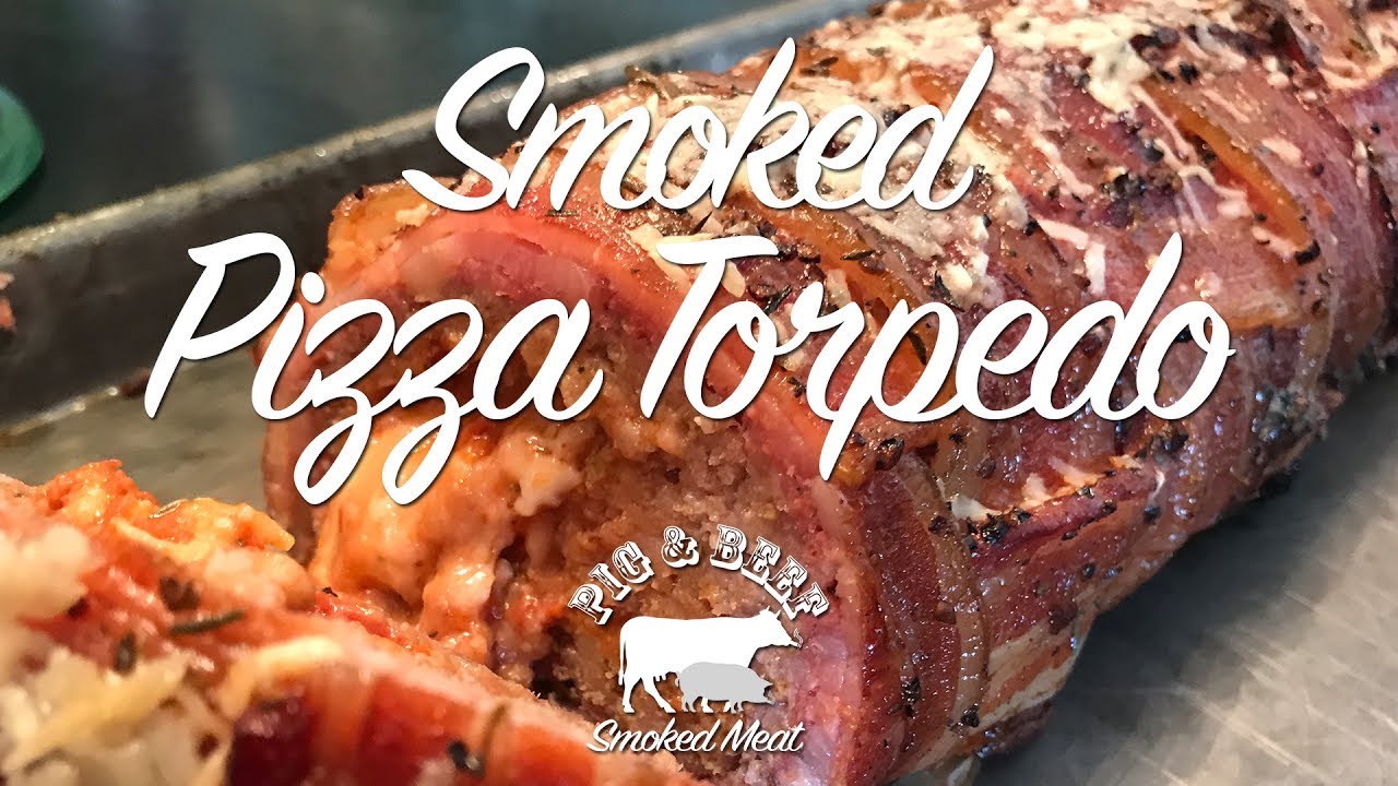 Smoked Pizza Torpedo - Smoked on a Traeger Wood Pellet Grill