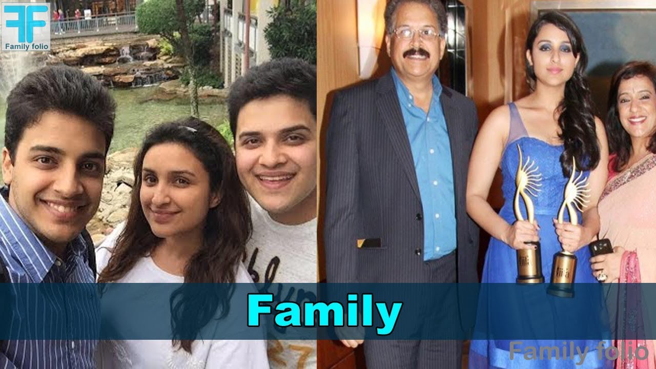 Parineeti chopra with father mother and Brothers