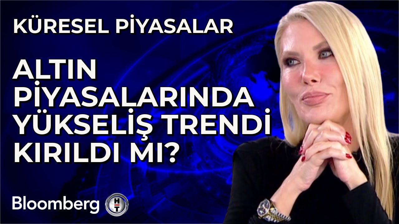 K&uuml;resel Piyasalar - Altın Piyasalarında Y&uuml;kseliş Trendi Kırıldı Mı? | 27 Ekim 2025