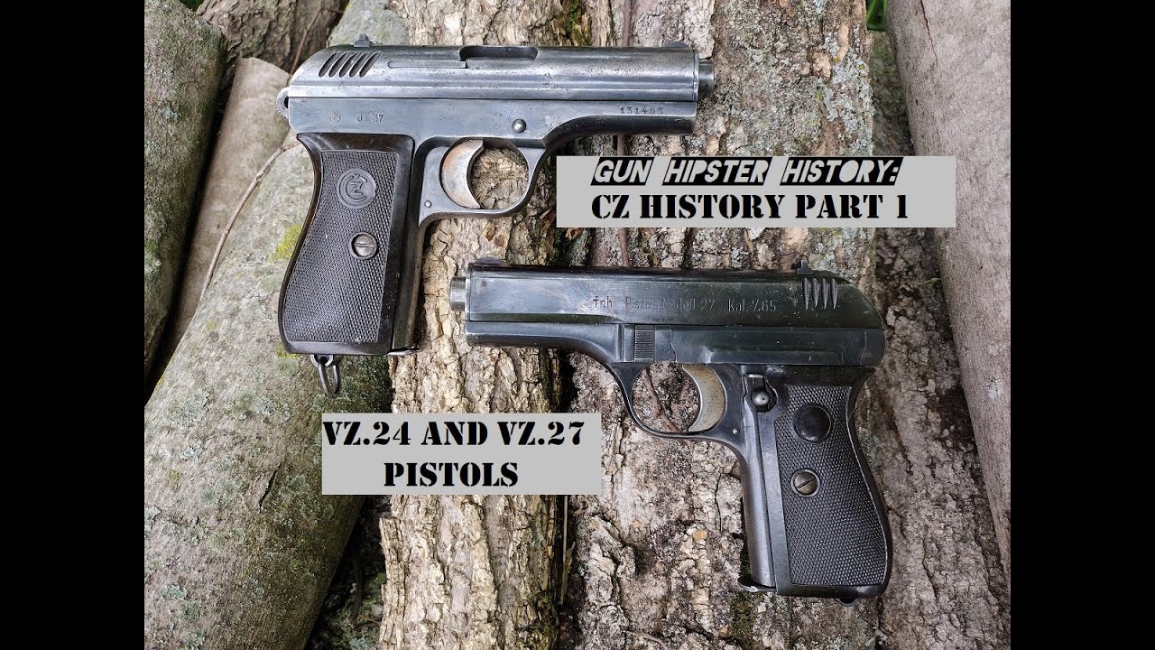 Ранняя история CZ с пистолетами vz.24 и vz.27. Хипстеры, наливайте себе крафтового пива!