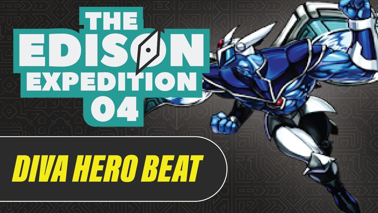 The Edison Expedition | Episode 4 | Diva HERO Beat