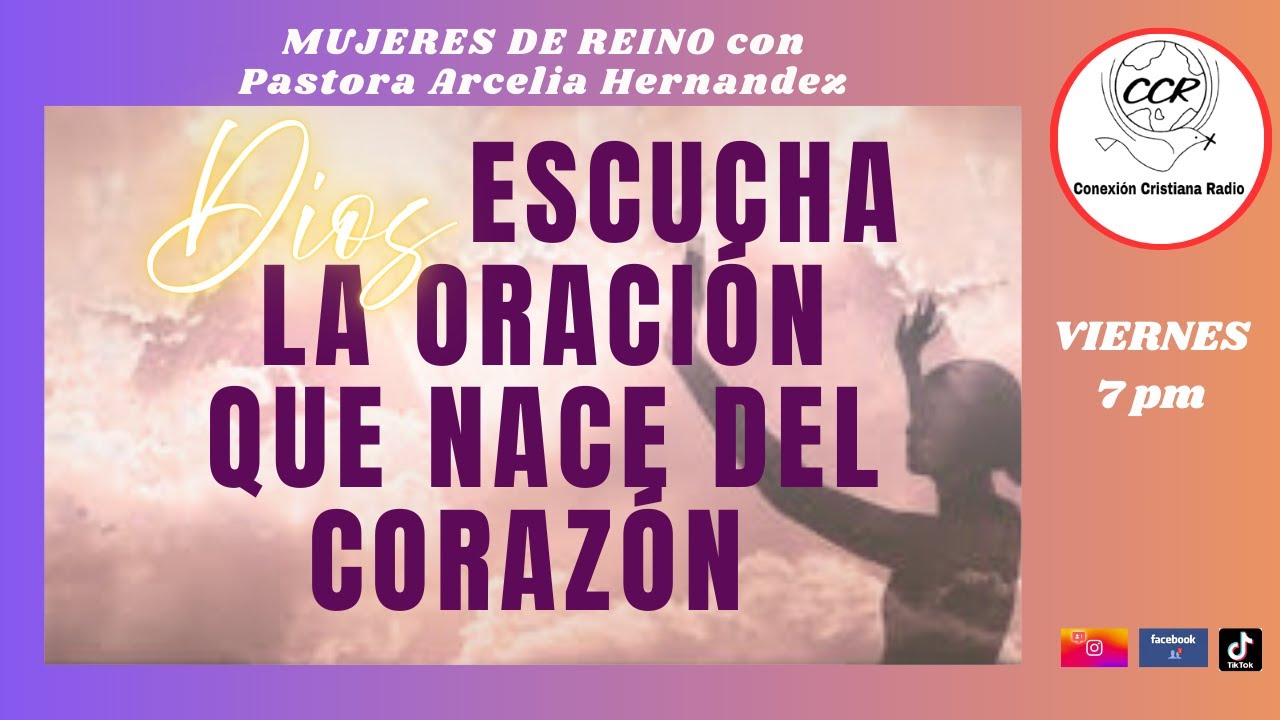 DIOS ESCUCHA LA ORACIÓN QUE NACE DEL CORAZÓN