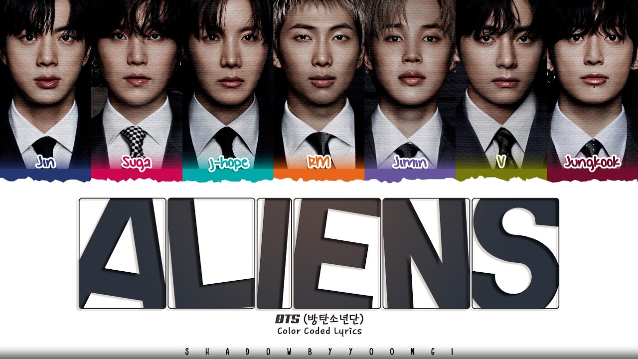 BTS 'Aliens' Lyrics (방탄소년단 Aliens 가사) [Color Coded Han_Rom_Eng] | ShadowByYoongi