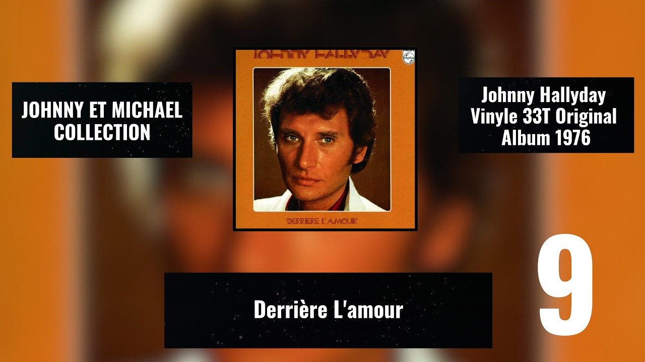 09 Johnny Hallyday &ndash; Derri&egrave;re L'amour (Vinyle 33 Tours Original 1976 )