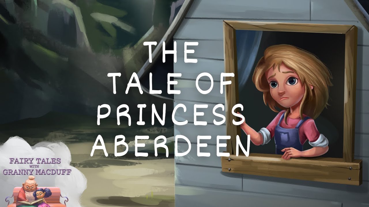 The Tale of Princess Aberdeen