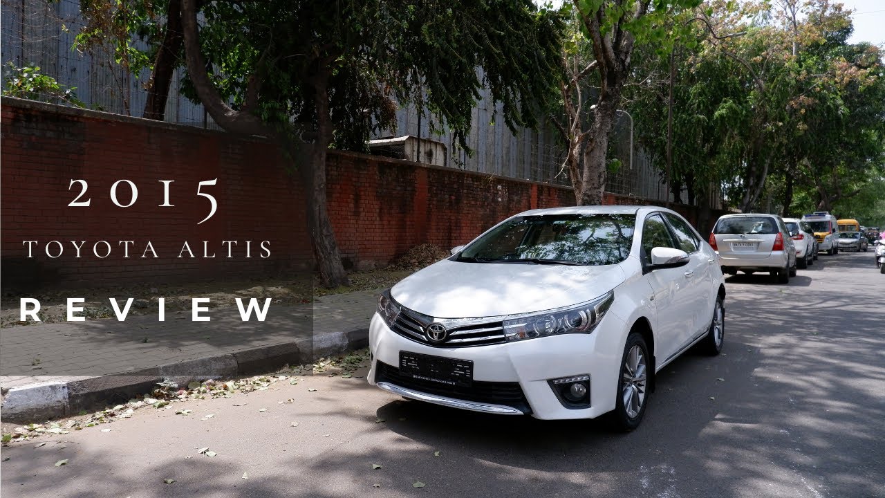 2015 Toyota Corolla Altis Review - Better than Ciaz? | Car For Sale